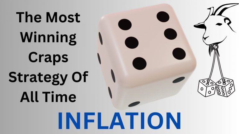 The Most Winning Craps Strategy of All Time (INFLATION)