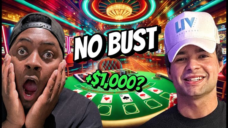 We Tried The “No Bust” Strategy On Blackjack, Here’s What Happened